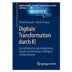 Digitale Transformation durch KI, Fachbücher von Mark Harwardt, Martin Prause