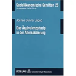 Das Äquivalenzprinzip in der Alterssicherung, Fachbücher von Jochen Jagob