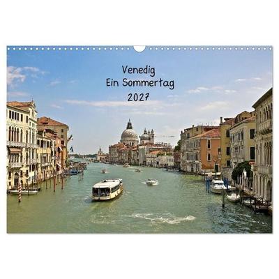 Venedig 2027 (Wandkalender 2027 DIN A3 quer), CALVENDO Monatskalender