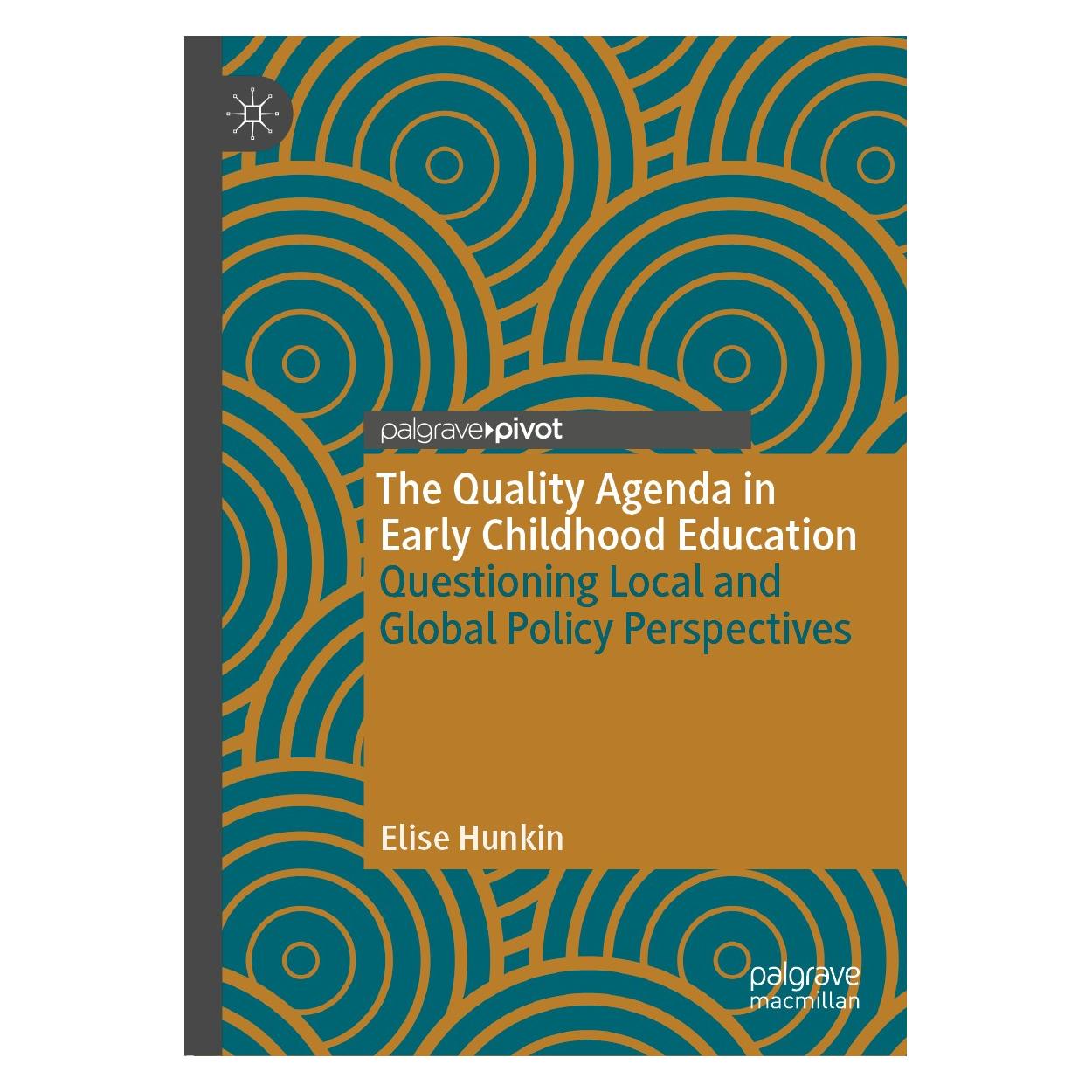 Springer The Quality Agenda in Early Childhood Education (Englisch, Hardcover, Elise Hunkin) (9783030316266)