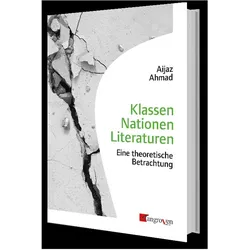 Klassen, Nationen, Literaturen, Sachbücher von Aijaz Ahmad