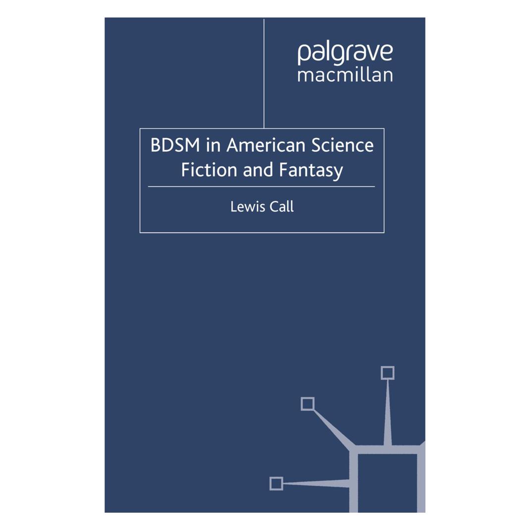 Springer BDSM in American Science Fiction and Fantasy (Englisch, L. Call, 2013) (55821261)