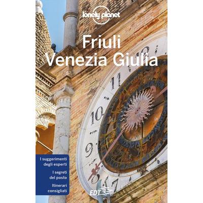 Friuli Venezia Giulia, Taschenbuch von Luigi Farrauto,Piero Pasini, Lonely Planet Italia