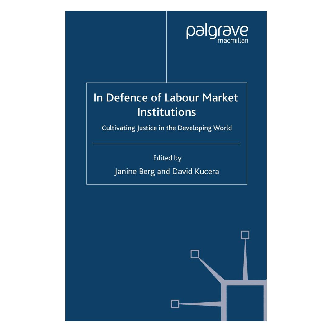 Springer In Defence of Labour Market Institutions (Englisch, David Kucera, Janine Berg) (55812297)