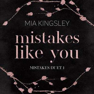 Mistakes Like You - Mia Kingsley, Audio, 4099995555783