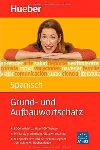 Pedro Álvarez Olañeta - Grund- und Aufbauwortschatz Spanisch: 8 000 Wörter zu über 100 Themen - Preis vom 04.10.2026 03:51:26 h