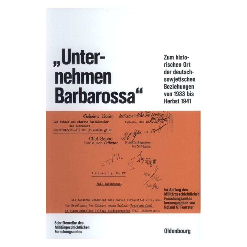 De Gruyter Unternehmen Barbarossa (Deutsch, Hardcover, Roland G. Foerster) (7562402)