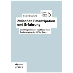 Zwischen Emanzipation und Erfahrung, Fachbücher von Gerald Siegmund