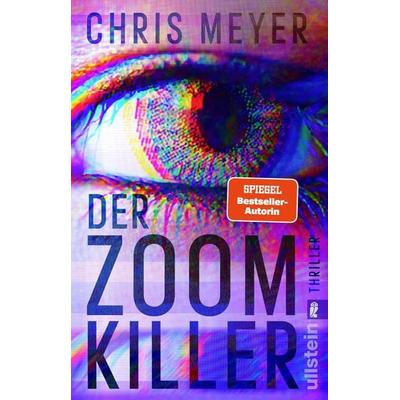 Der Zoom-Killer, Taschenbuch von Chris Meyer, Ullstein Taschenbuch, 978-3-548-06377-5