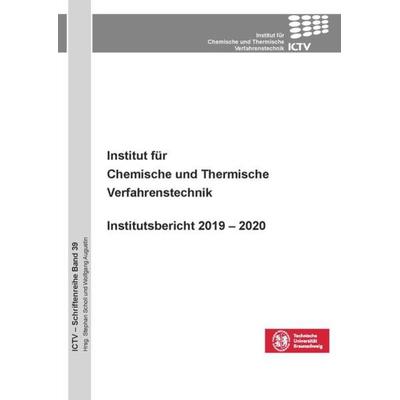 Institut für Chemische und Thermische Verfahrenstechnik, Taschenbuch von Wolfgang Augustin,Stephan Scholl, Cuvillier Verlag, 978-3-7369-7338-1