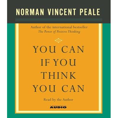 You Can If You Think You Can - Norman Vincent Peale, CD, 9780743542340