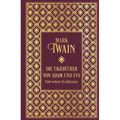 Die Tagebücher von Adam und Eva und weitere Erzählungen, Gebundene Ausgabe von Mark Twain, Nikol, 978-3-86820-640-1