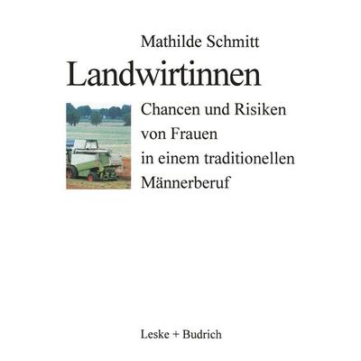 Landwirtinnen, Taschenbuch von Mathilde Schmitt, VS Verlag für Sozialwissenschaften, 978-3-8100-1812-0