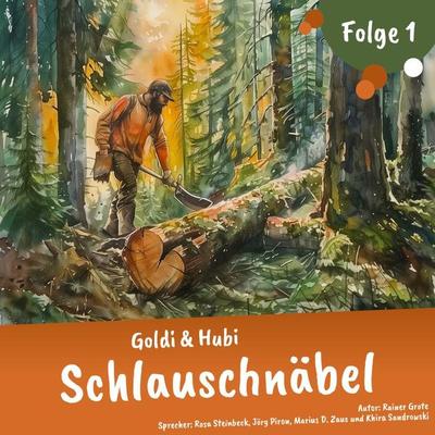 Einschlafgeschichten für Kinder ab 3 Jahren | Goldi & Hubi – Schlauschnäbel (Staffel 2, Folge 1) - Rainer Grote, Audio, 9783938637449