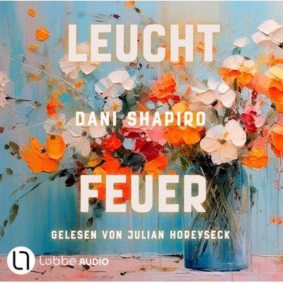 Leuchtfeuer - Dani Shapiro, Audio, 9783754012932