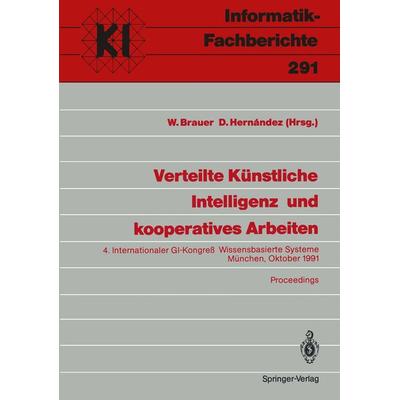 Verteilte Künstliche Intelligenz und kooperatives Arbeiten, Taschenbuch von , Springer Berlin, 978-3-540-54617-7