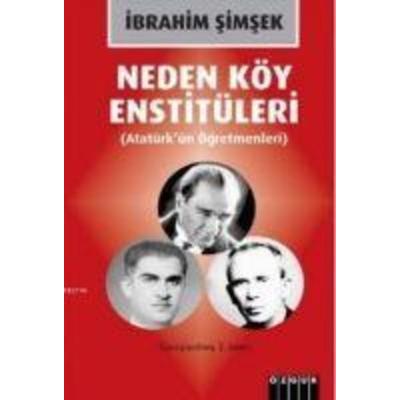 Neden Köy Enstitüleri, Taschenbuch von Ibrahim Simsek, Özgür Yayinlari, 978-975-447-350-6