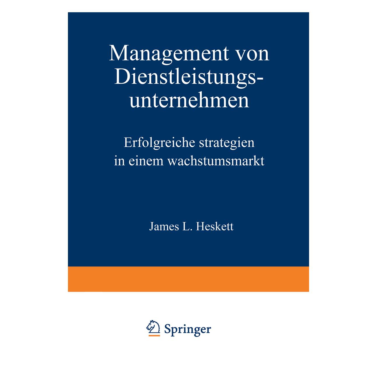 Gabler Management von Dienstleistungsunternehmen (Deutsch, Softcover, James L Heskett) (55518890)