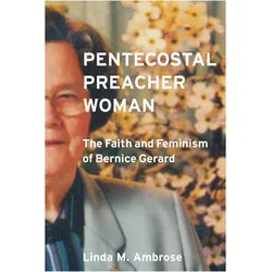Pentecostal Preacher Woman, Belletristik von Linda Ambrose