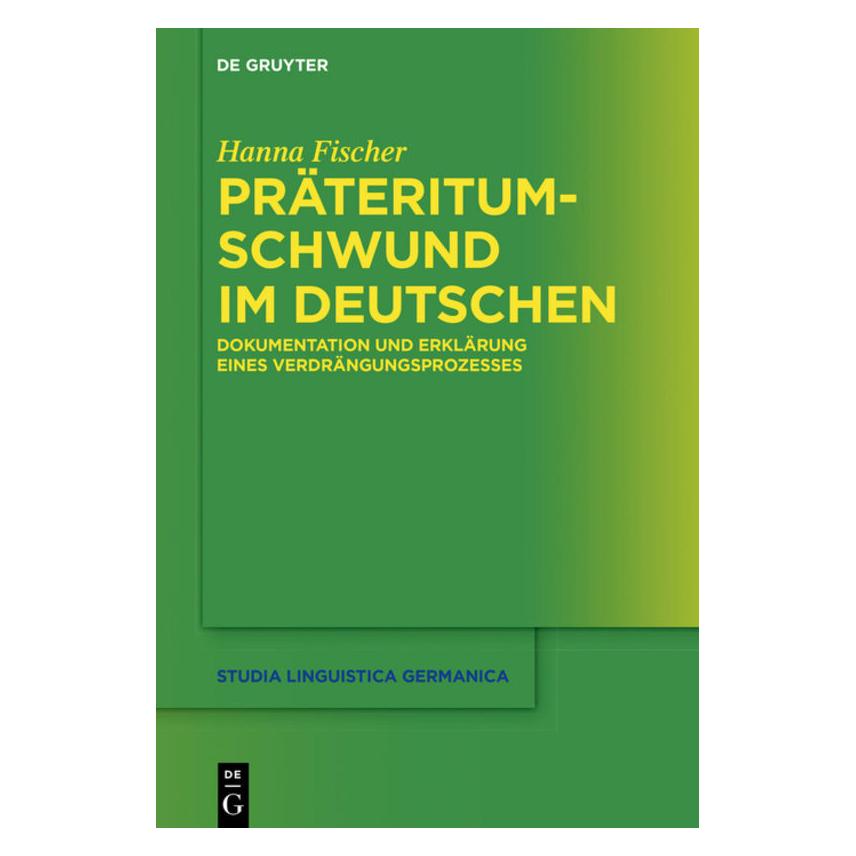 De Gruyter Präteritumschwund im Deutschen (Deutsch, Softcover, Hanna Fischer) (56139120)