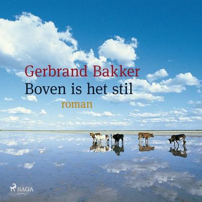 Boven is het stil - Gerbrand Bakker, Audio, 9788727253565