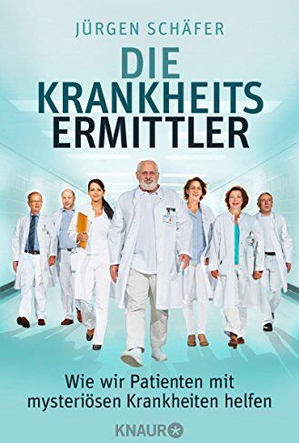 Jürgen Schäfer - Die Krankheitsermittler: Wie wir Patienten mit mysteriösen Krankheiten helfen - Preis vom 02.10.2026 23:42:20 h