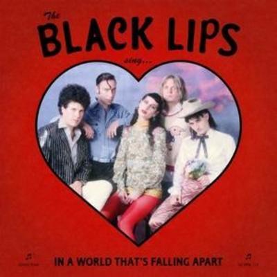 Black Lips: In A World That's Falling Apart - Black Lips, CD