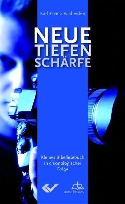Karl-Heinz Vanheiden - Neue Tiefenschärfe: Bibelleseplan - Preis vom 17.10.2026 19:25:27 h
