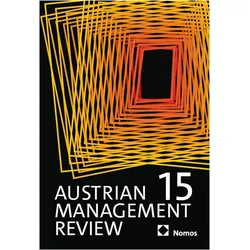 Austrian Management Review Volume 15 2025, Fachbücher von Wolfgang H. Güttel