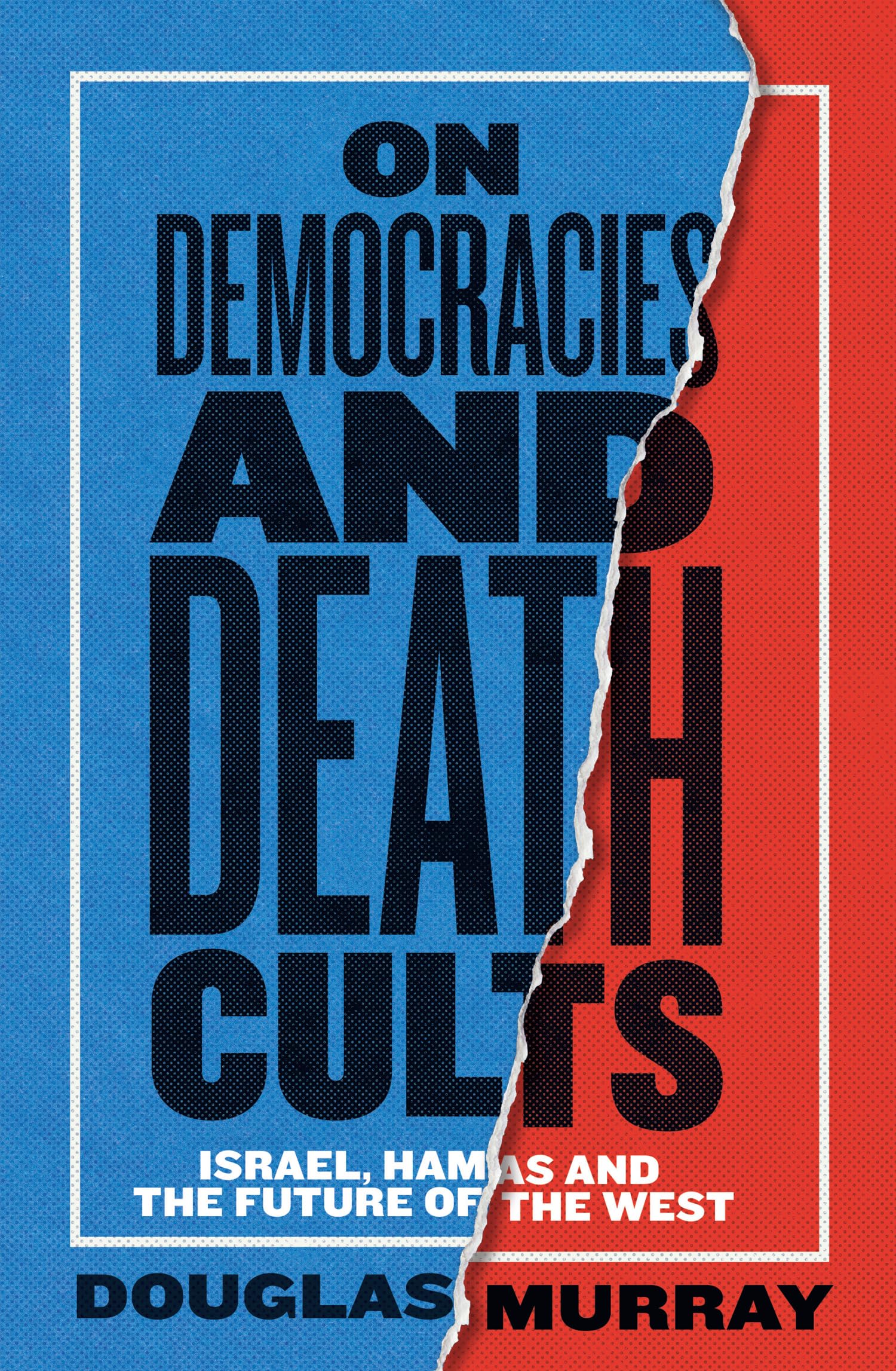 Douglas Murray - On Democracies and Death Cults: Israel, Hamas and the Future of the West - Preis vom 04.10.2026 03:51:26 h