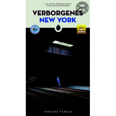 Verborgenes New York, Taschenbuch von T.M. Rives, Jonglez Verlag, 978-2-36195-945-6