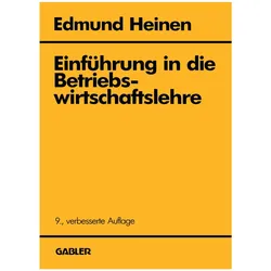 Einführung in die Betriebswirtschaftslehre, Fachbücher von Edmund Heinen