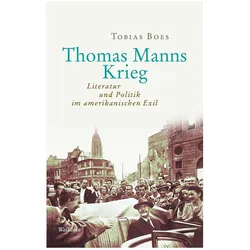 Thomas Manns Krieg, Fachbücher von Tobias Boes, Norbert Juraschitz, Heide Lutosch