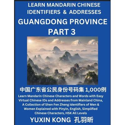 Guangdong Province of China (Part 3), Taschenbuch von Yuxin Kong, YuxinKong