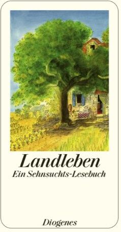 Daniel Kampa - Landleben: Ein Sehnsuchts-Lesebuch - Preis vom 09.10.2026 07:28:09 h