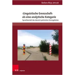 Janczak:'Linguistische Grenzschaft' als, Fachbücher von Barbara Alicja Jańczak, Barbara Alicja Janczak, Barbara Alicja, Janczak