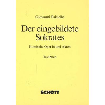Der eingebildete Socrates, Geheftet von , Schott Music, 978-3-7957-3644-6