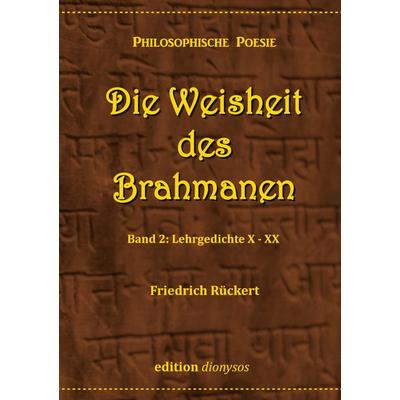 Die Weisheit des Brahmanen, Gebundene Ausgabe von , BoD – Books on Demand, 978-3-695-18834-5