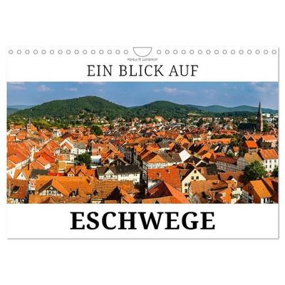 Ein Blick auf Eschwege (Wandkalender 2027 DIN A4 quer), CALVENDO Monatskalender