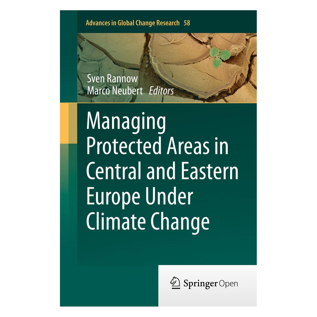 Springer Managing Protected Areas in Central and Eastern Europe Under Climate Change (Englisch, Hardcover, Marco Neubert, Sven Rannow) (9789400779594)