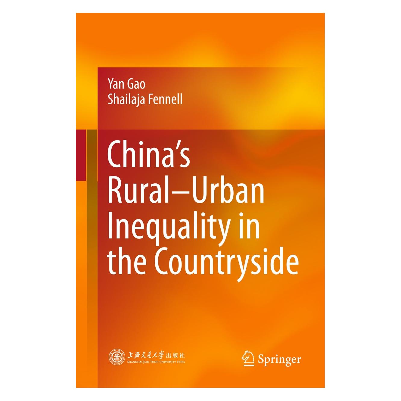 Springer China's Rural-Urban Inequality in the Countryside (Englisch, Hardcover, Shailaja Fennell, Yan Gao) (9789811082726)