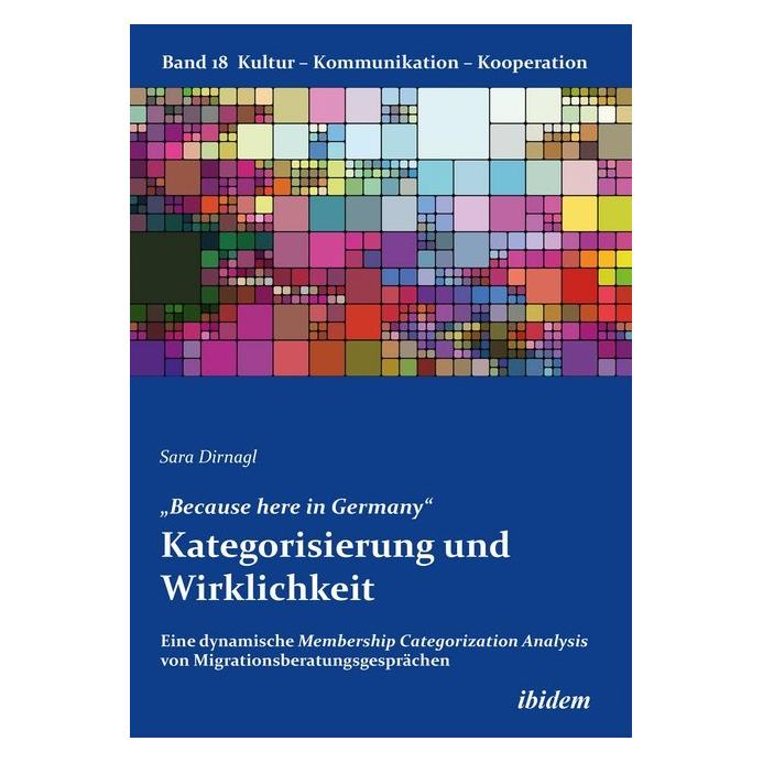 ibidem Because here in Germany. Kategorisierung und Wirklichkeit (Deutsch, Softcover, Gabriele Berkenbusch, Katharina von Helmolt, Sara Dirnagl) (8949161)