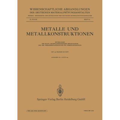 Metalle und Metallkonstruktionen, Taschenbuch von Walter Böhm,O. Werner,Gerhard Schikorr,B. Schulze,B. Jolitz, Springer Wien, 978-3-7091-5896-8