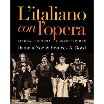 Litaliano Con Lopera, Taschenbuch von Daniela Noe,Frances Boyd,Frances A. Boyd, University Presses, 978-0-300-09154-0