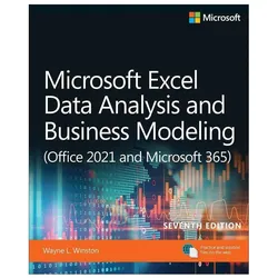 Microsoft Excel Data Analysis and Business Modeling (Office 2021 and Microsoft 365), Fachbücher von Wayne Winston