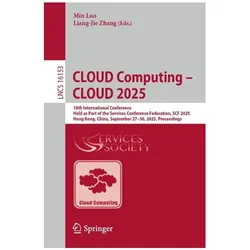 CLOUD Computing – CLOUD 2025, Fachbücher von Min Luo, Liang-Jie Zhang