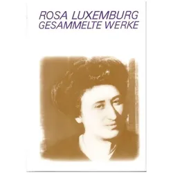 Gesammelte Werke Bd. 3, Fachbücher von Rosa Luxemburg