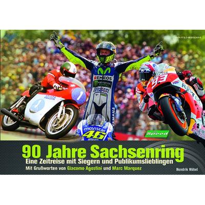 90 Jahre Sachsenring, Gebundene Ausgabe von Hendrik Nöbel, Verlag "Top Speed"; 978-3-00-056369-0