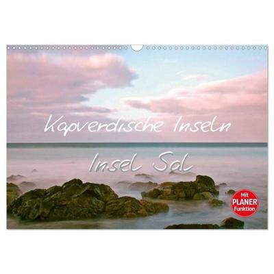 Kapverdische Inseln - Insel Sal (Wandkalender 2027 DIN A3 quer), CALVENDO Monatskalender