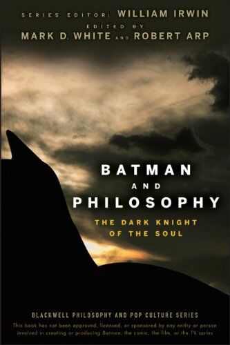 White, Mark D. - Batman and Philosophy: The Dark Knight of the Soul (Blackwell Philosophy & Pop Culture) - Preis vom 19.10.2026 19:33:35 h